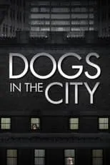 Portada de Dogs In The City