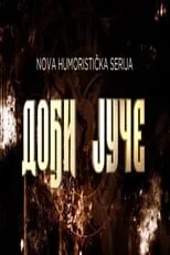 Ninoslav Ćulum en la serie - Dođi juče