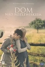 Olga Frycz en la serie - Dom nad rozlewiskiem