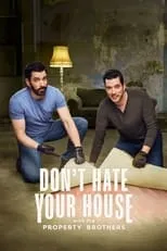 Temporada 1 de Don't Hate Your House with the Property Brothers