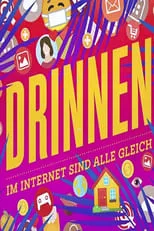 Portada de Drinnen - Im Internet sind alle gleich