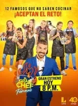 Póster de la temporada 2 de la serie El Gran Chef Famosos