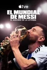 Portada de El Mundial de Messi: el ascenso de la leyenda