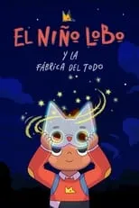 Portada de El Niño Lobo y la fábrica del Todo