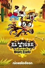 Poster de la película El Tigre: las aventuras de Manny Rivera - Películas hoy en TV