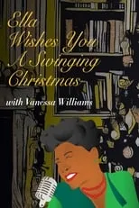 Portada de Ella Wishes You a Swinging Christmas with Vanessa Williams