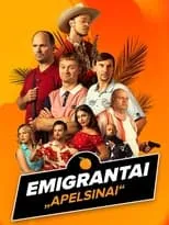 Póster de la temporada 0 de la serie Emigrantai. Apelsinai