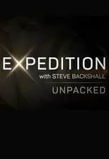 Portada de Expedition with Steve Backshall: Unpacked