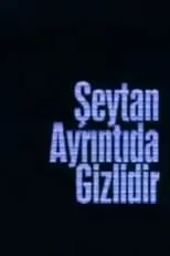 Portada de Şeytan Ayrıntıda Gizlidir