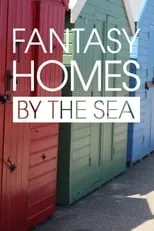 Portada de Fantasy Homes by the Sea