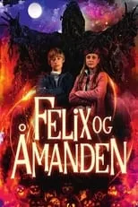 Poster de Felix og Åmanden