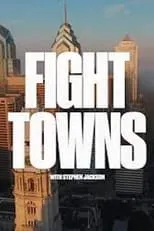 Portada de Fight Towns with Stephen Jackson