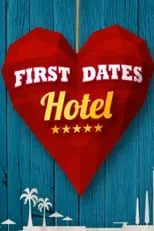 Portada de First Dates Hotel (España)