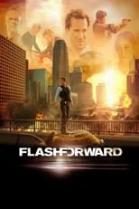 Brannon Braga en la serie - FlashForward