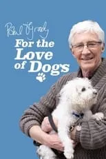 Portada de For the Love of Dogs