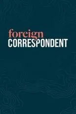 Póster de la temporada 0 de la serie Foreign Correspondent