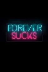 Portada de Forever Sucks