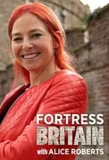 Portada de Fortress Britain with Alice Roberts