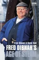 Portada de Fred Dibnah's Age of Steam