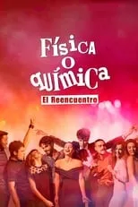 Angy Fernández en la serie - Física o química: El reencuentro