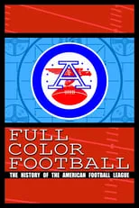 Portada de Full Color Football: The History of the American Football League