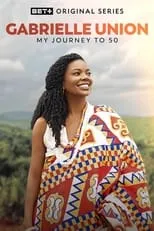 Portada de Gabrielle Union: My Journey to 50