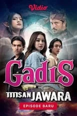 Temporada 1 de Gadis Titisan Jawara