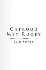 Portada de Getroud met Rugby: Die Sepie