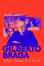 Portada de Gilberto Braga: Meu Nome é Novela