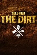 Póster de la temporada 0 de la serie Gold Rush: The Dirt