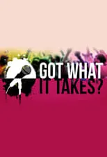 Portada de Got What it Takes?