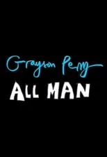 Portada de Grayson Perry: All Man