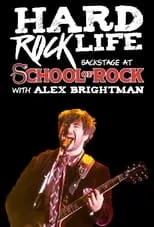 Portada de Hard Rock Life: Backstage at 'School of Rock' with Alex Brightman