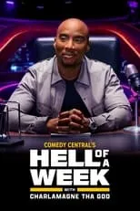 Portada de Hell of a Week with Charlamagne Tha God