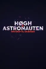 Portada de Høgh og astronauten - min krop til grænsen