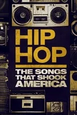 Portada de Hip Hop: The Songs That Shook America