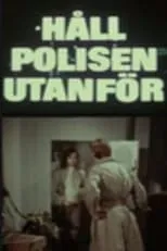 Fred Hjelm en la serie - Håll polisen utanför