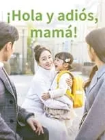 Poster de la película ¡Hola y adiós, mamá! - Películas hoy en TV