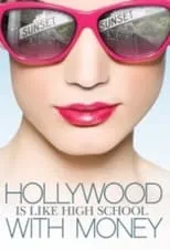 Portada de Hollywood Is Like High School with Money