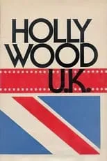 Portada de Hollywood U.K.: British Cinema in the Sixties