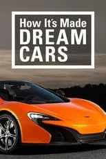 Portada de How It's Made: Dream Cars