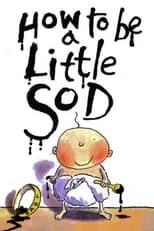 Portada de How to be a Little Sod