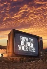 Portada de How TV Ruined Your Life