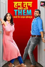 Aashish Chaudhary en la serie - Hum Tum and Them