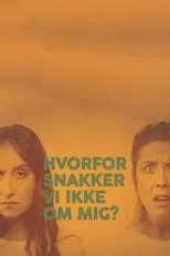 Portada de Hvorfor snakker vi ikke om mig?