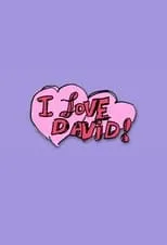 Portada de I Love David!