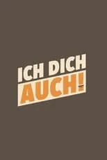 Ich dich auch! portada