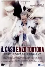 Portada de Il caso Enzo Tortora - Dove eravamo rimasti