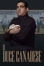 Gerry Mendicino en la serie - Il Duce Canadese