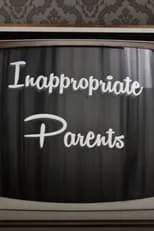 Portada de Inappropriate Parents